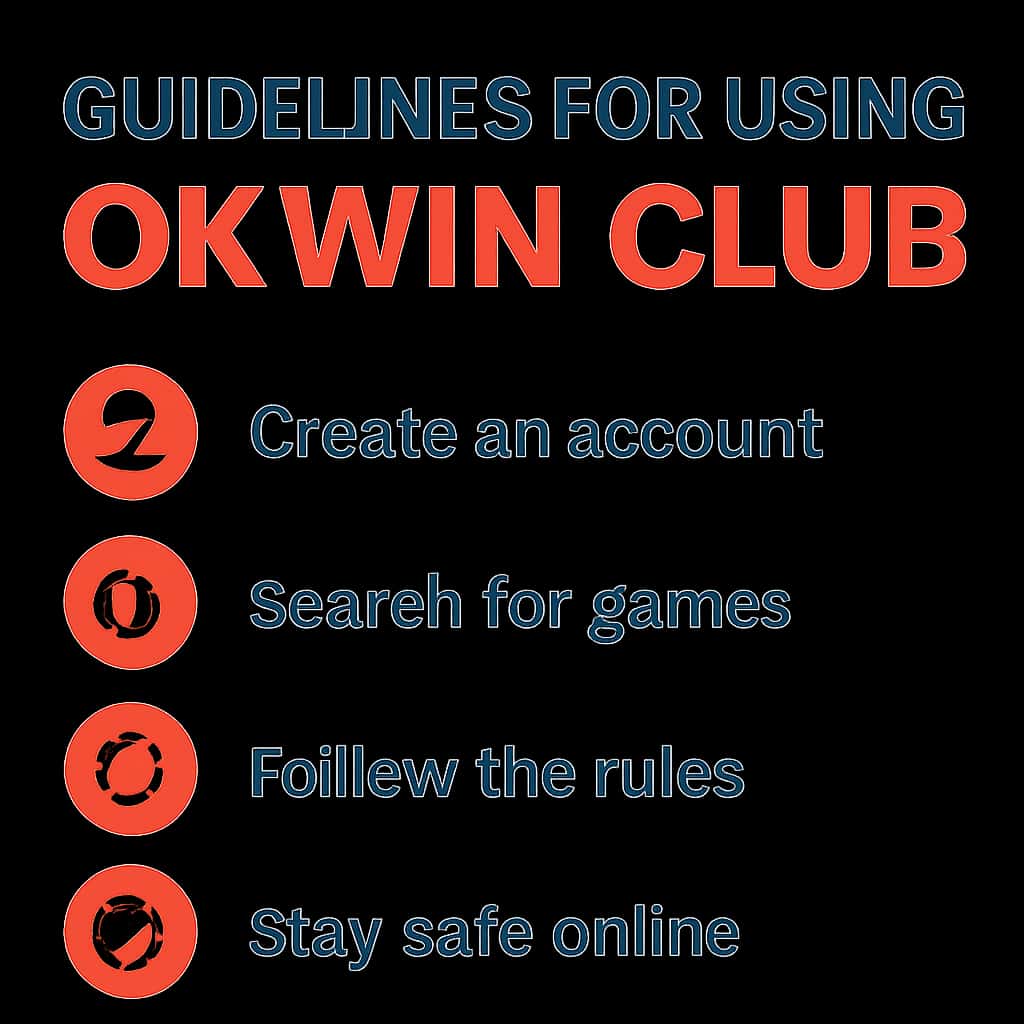 Diagram illustrating the guidelines for using Okwin Club.